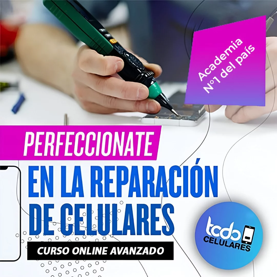 Curso de Reparación de Celulares Avanzado Curso de Reparación de Celulares Avanzado
